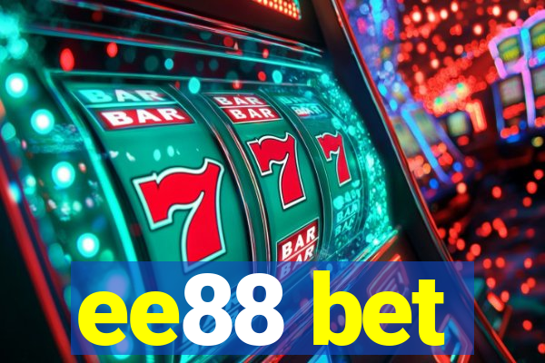 ee88 bet